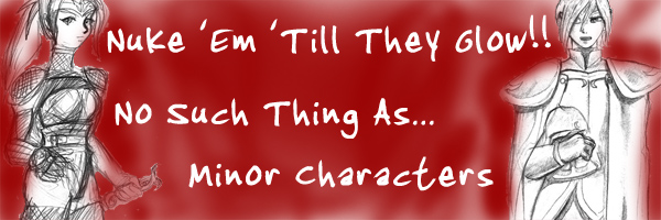 No Such Thing As Minor Characters